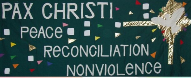 COURAGE, PRAYER & RECONCILIATION …THE WORK OF PAX CHRISTI